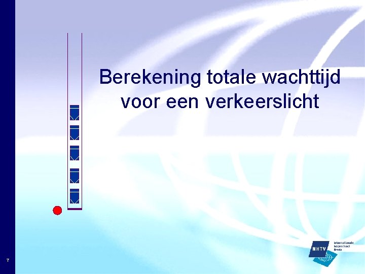 Berekening totale wachttijd voor een verkeerslicht 7 