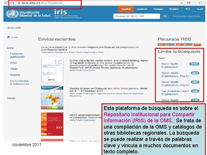 noviembre 2017 Esta plataforma de búsqueda es sobre el Repositorio Institucional para Compartir Información
