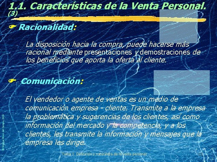 1. 1. Características de la Venta Personal. (3) Racionalidad: La disposición hacia la compra,