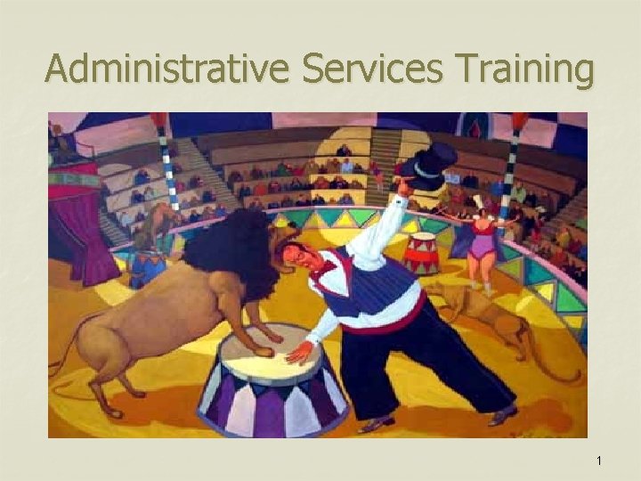 Administrative Services Training 1 