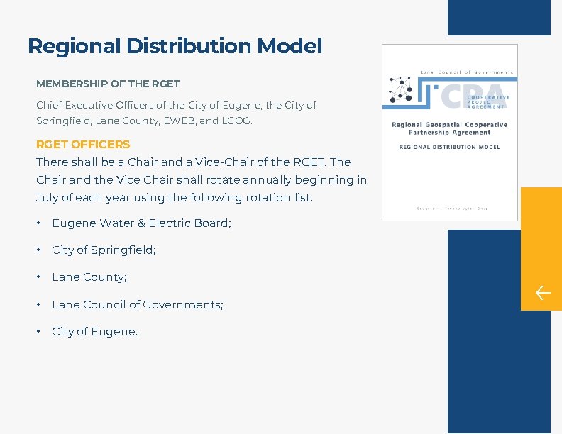 Regional Distribution Model MEMBERSHIP OF THE RGET Chief Executive Officers of the City of