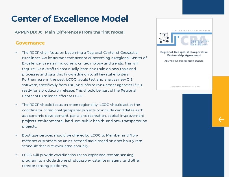 Center of Excellence Model APPENDIX A: Main Differences from the first model Governance •