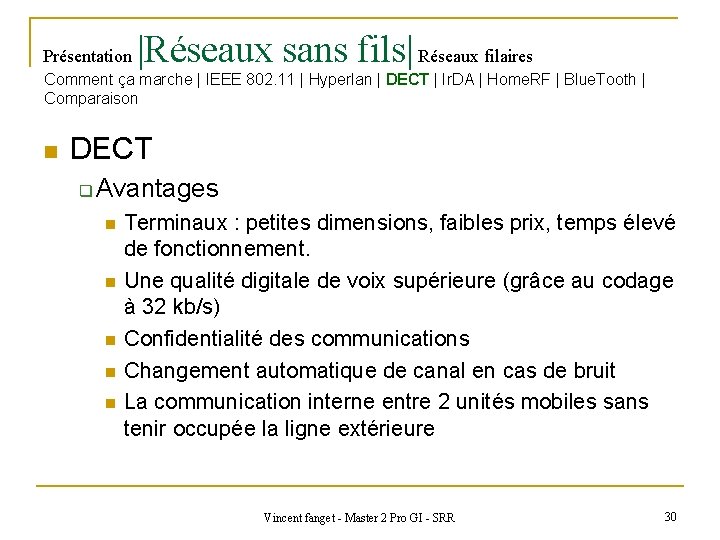 Présentation |Réseaux sans fils| Réseaux filaires Comment ça marche | IEEE 802. 11 |