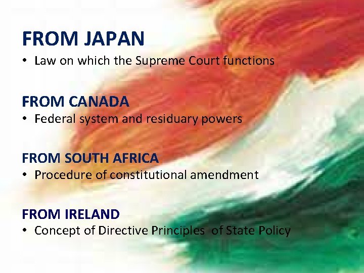 FROM JAPAN • Law on which the Supreme Court functions FROM CANADA • Federal