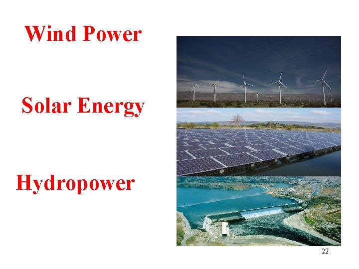 Wind Power Solar Energy Hydropower 22 