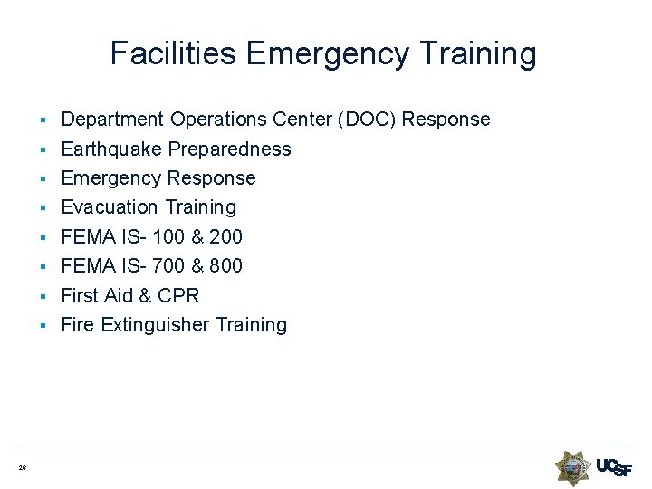 Facilities Emergency Training § § § § 26 Department Operations Center (DOC) Response Earthquake Facilities Emergency Training § § § § 26 Department Operations Center (DOC) Response Earthquake