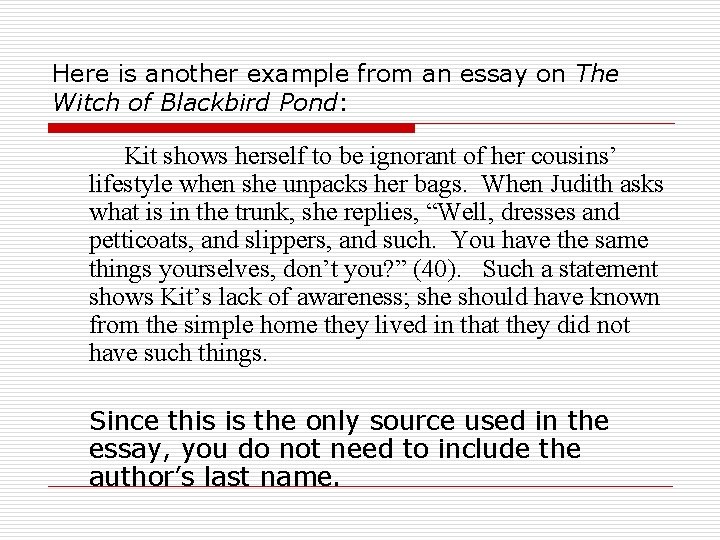 Here is another example from an essay on The Witch of Blackbird Pond: Kit