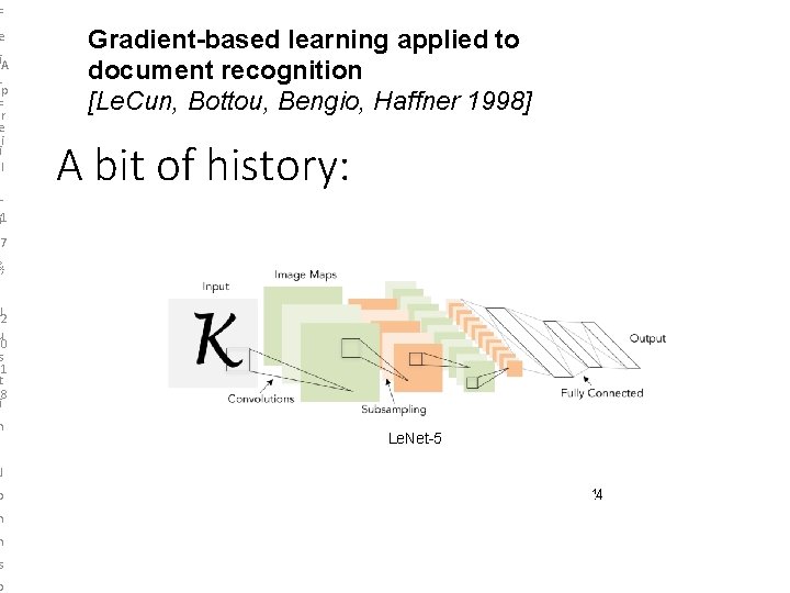 F e i. A p F r e i i l L Gradient-based learning