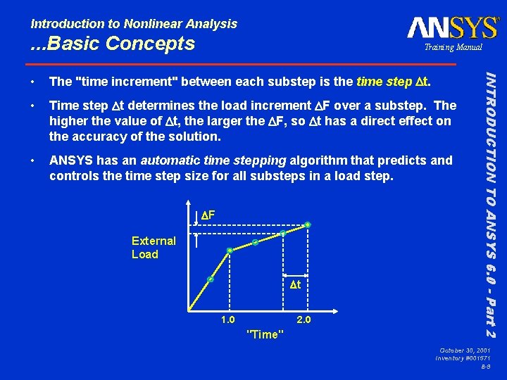 Introduction to Nonlinear Analysis . . . Basic Concepts Training Manual The "time increment"