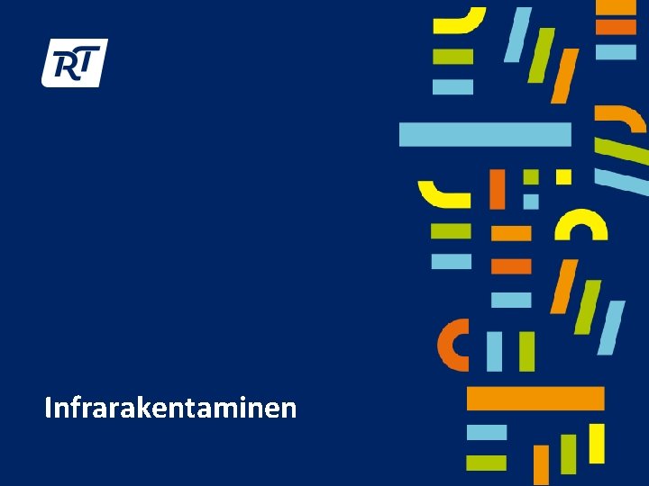 Infrarakentaminen 