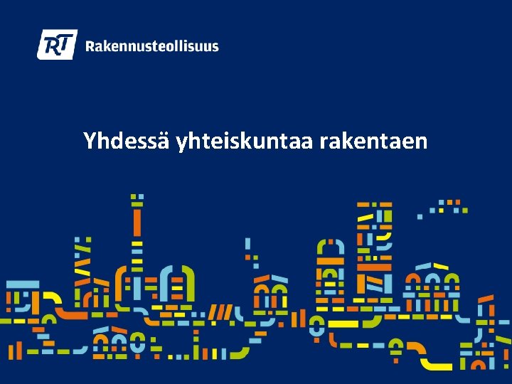 Yhdessä yhteiskuntaa rakentaen 