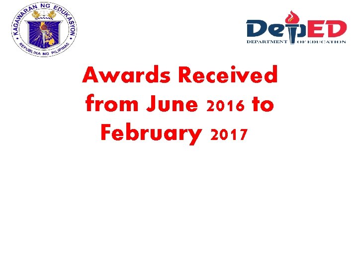 Awards Received from June 2016 to February 2017 