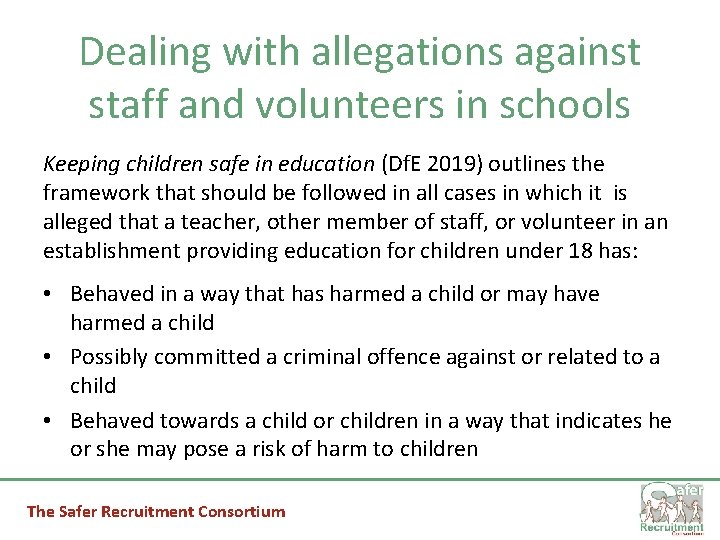 Dealing with allegations against staff and volunteers in schools Keeping children safe in education