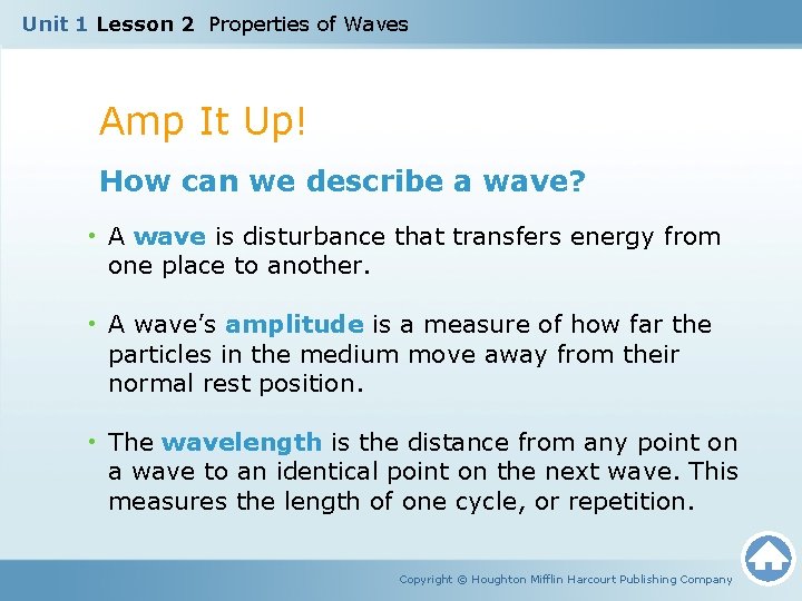 Unit 1 Lesson 2 Properties of Waves Amp It Up! How can we describe