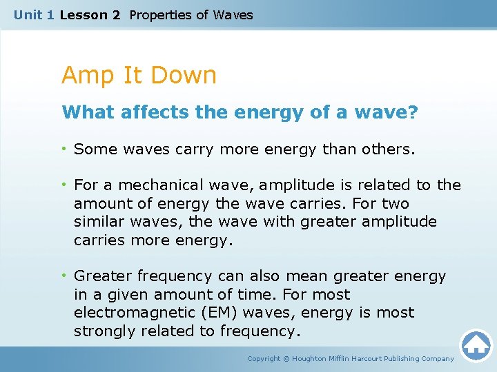 Unit 1 Lesson 2 Properties of Waves Amp It Down What affects the energy