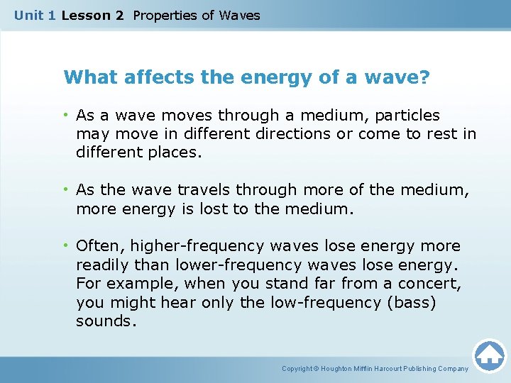 Unit 1 Lesson 2 Properties of Waves What affects the energy of a wave?