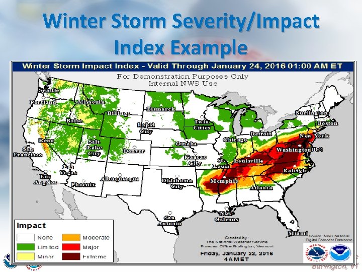 Winter Storm Severity/Impact Index Example National Weather Service Burlington, VT 