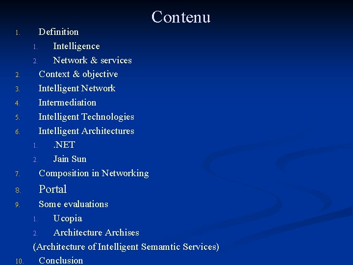 1. 2. 3. 4. 5. 6. 7. 8. 9. 10. Definition 1. Intelligence 2. 1. 2. 3. 4. 5. 6. 7. 8. 9. 10. Definition 1. Intelligence 2.