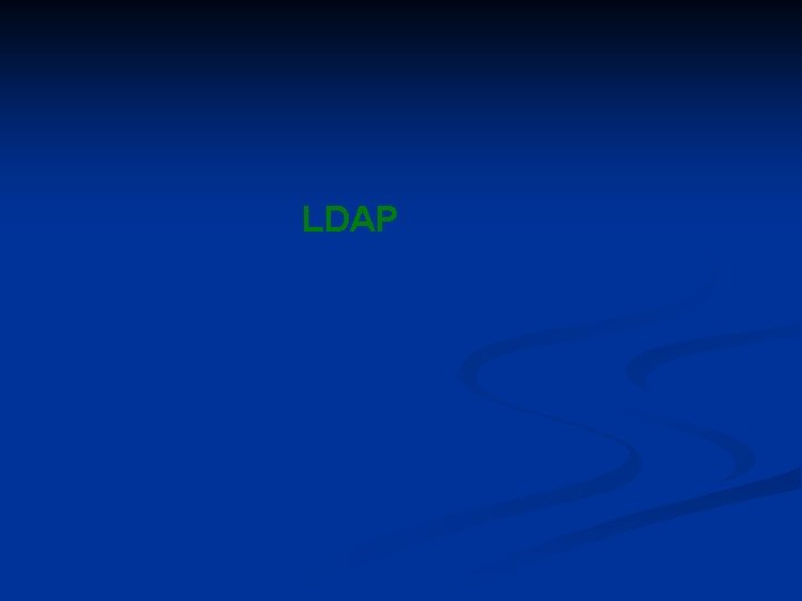 LDAP LDAP