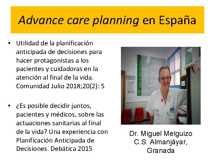 Advance care planning en España • Utilidad de la planificación anticipada de decisiones para