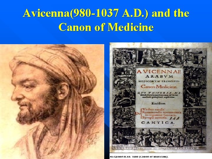 Avicenna(980 -1037 A. D. ) and the Canon of Medicine 