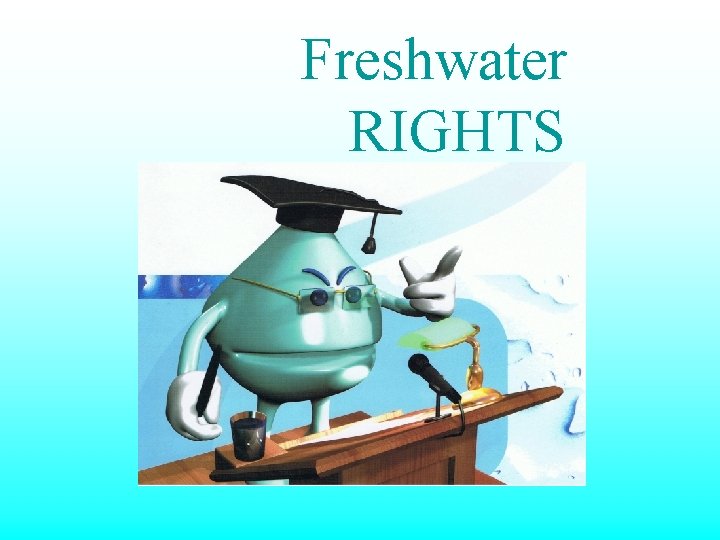 Freshwater RIGHTS 