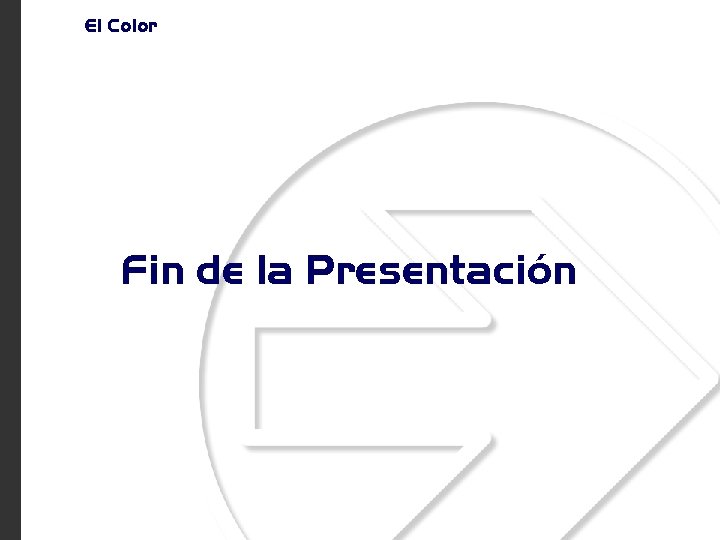 El Color Fin de la Presentación 