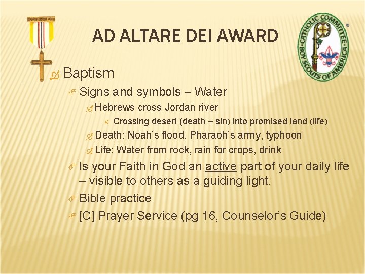 AD ALTARE DEI AWARD Baptism Signs and symbols – Water Hebrews cross Jordan river