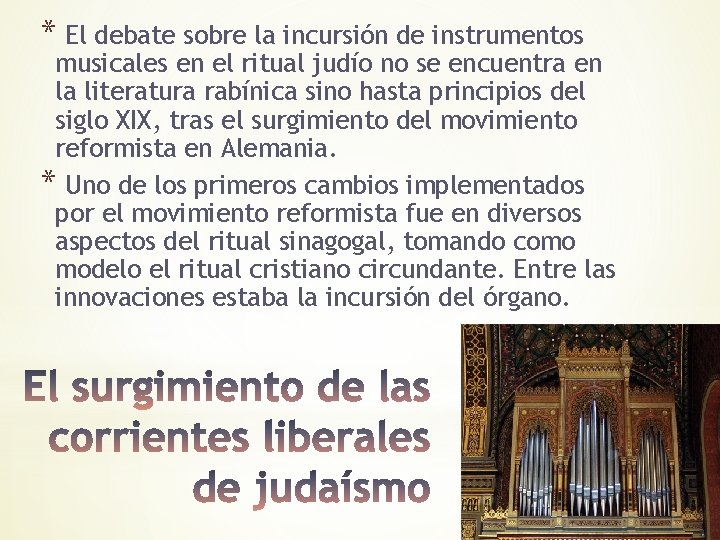 * El debate sobre la incursión de instrumentos musicales en el ritual judío no