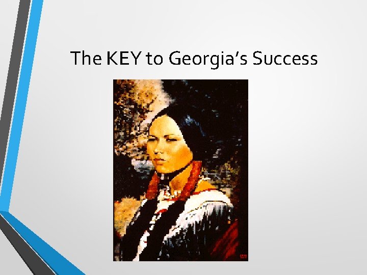 The KEY to Georgia’s Success 