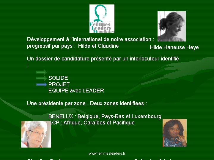 Développement à l’international de notre association : progressif par pays : Hilde et Claudine