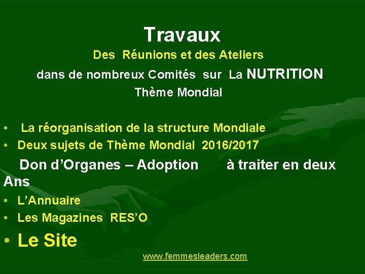 Travaux Des Réunions et des Ateliers dans de nombreux Comités sur La NUTRITION Thème