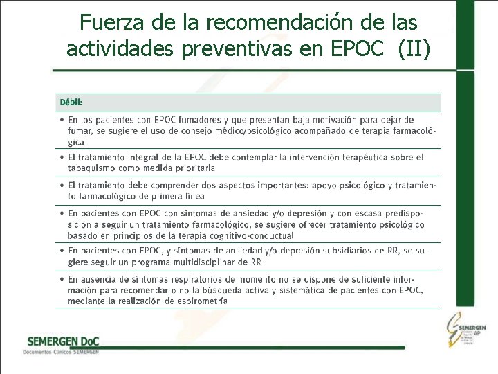 Fuerza de la recomendación de las actividades preventivas en EPOC (II) 