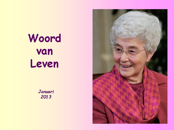 Woord van Leven Januari 2013 