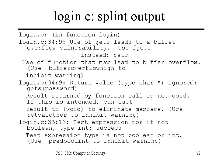 login. c: splint output login. c: (in function login) login. c: 34: 9: Use