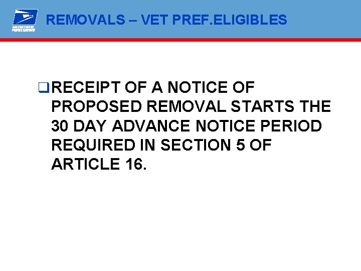 REMOVALS – VET PREF. ELIGIBLES q RECEIPT OF A NOTICE OF PROPOSED REMOVAL STARTS