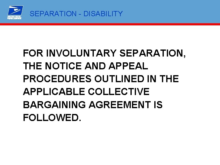 SEPARATION - DISABILITY FOR INVOLUNTARY SEPARATION, THE NOTICE AND APPEAL PROCEDURES OUTLINED IN THE