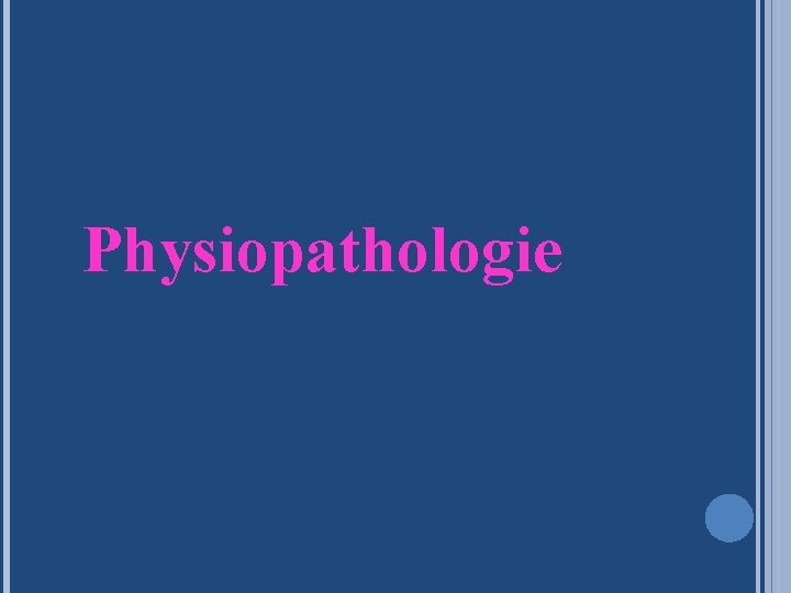 Physiopathologie 