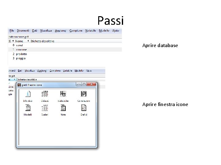 Passi Aprire database Aprire finestra icone 