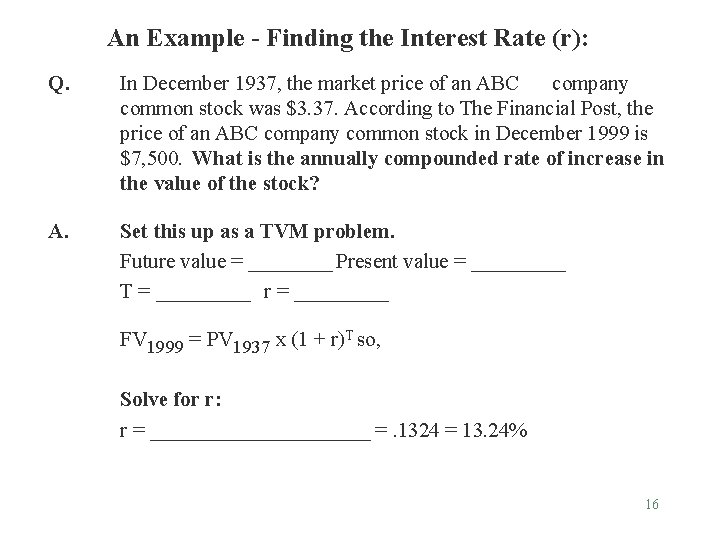 An Example - Finding the Interest Rate (r): Q. In December 1937, the market