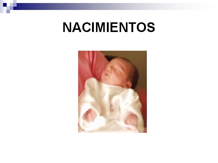 NACIMIENTOS 