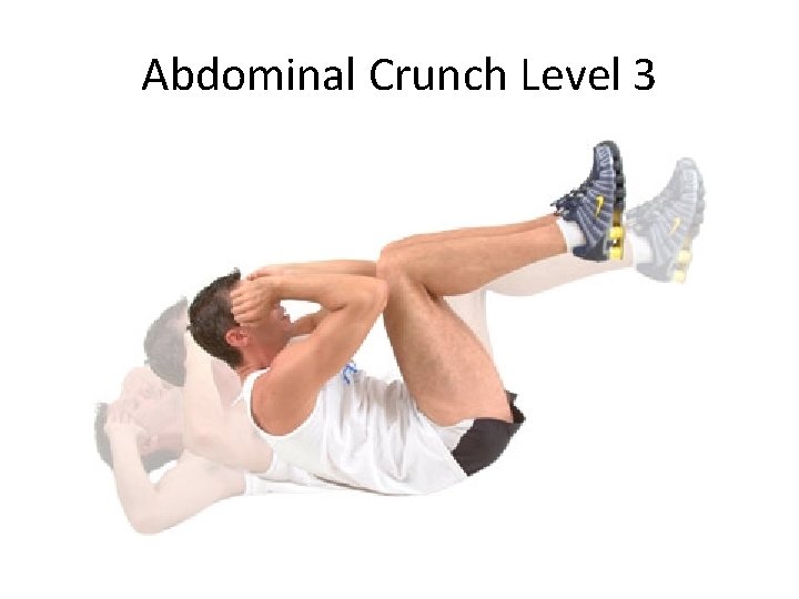 Abdominal Crunch Level 3 