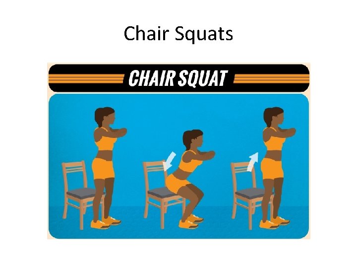 Chair Squats 