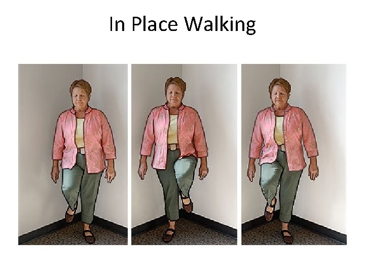 In Place Walking 