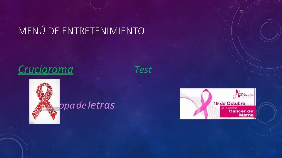 MENÚ DE ENTRETENIMIENTO Crucigrama Sopa de letras Test 