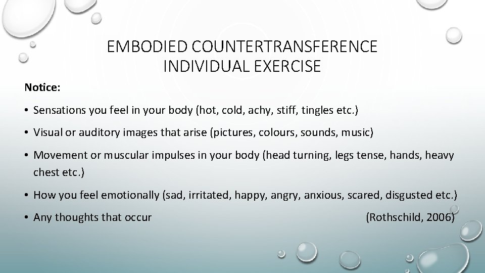 EMBODIED COUNTERTRANSFERENCE INDIVIDUAL EXERCISE Notice: • Sensations you feel in your body (hot, cold,