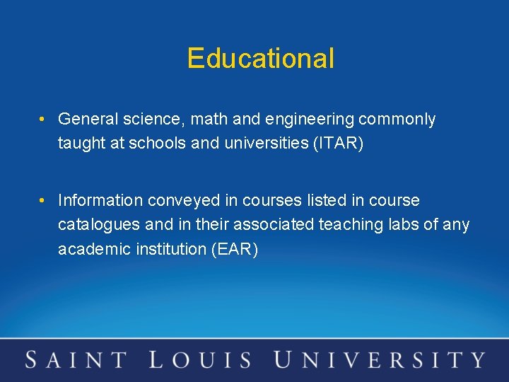 Educational • General science, math and engineering commonly taught at schools and universities (ITAR)