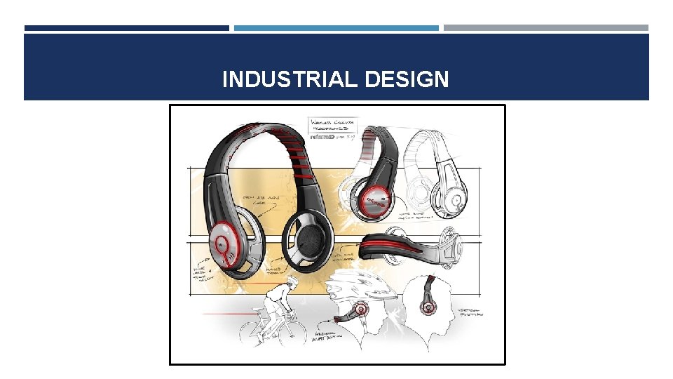 INDUSTRIAL DESIGN 