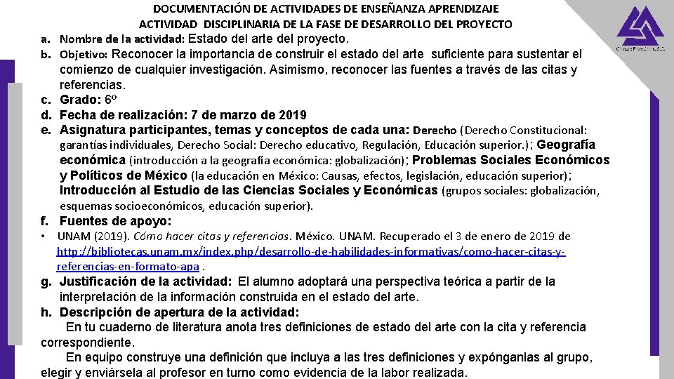 DOCUMENTACIÓN DE ACTIVIDADES DE ENSEÑANZA APRENDIZAJE ACTIVIDAD DISCIPLINARIA DE LA FASE DE DESARROLLO DEL