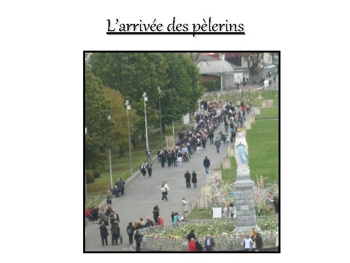 L’arrivée des pèlerins 